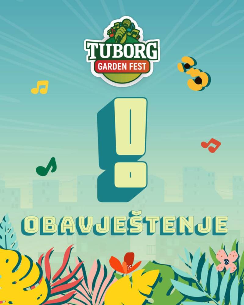 Termin održavanja “Tuborg Garden Festa” se pomjera na 1. i 2. avgust