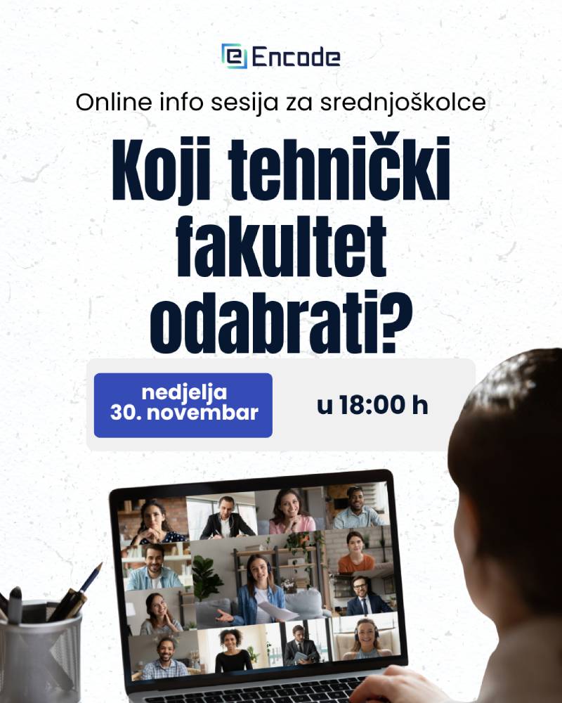 Besplatna online info sesija za maturante: „Koji tehnički fakultet odabrati?”