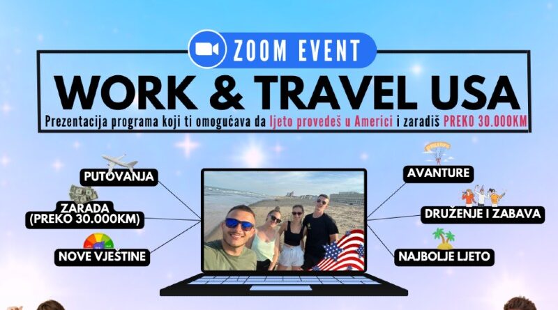 Zoom prezentacija Work & Travel USA programa: Kako do studentskog posla u Americi tokom ljeta?
