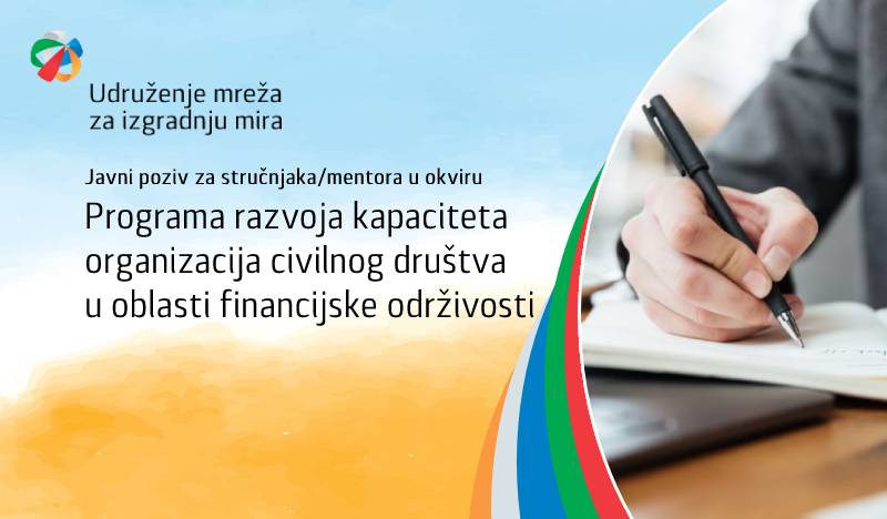 Javni poziv za stručnjaka/mentora u okviru Programa razvoja kapaciteta organizacija civilnog društva u oblasti financijske održivosti