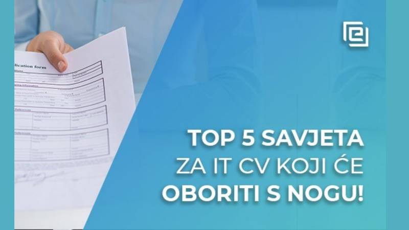 TOP 5 savjeta za IT CV koji će oboriti s nogu!