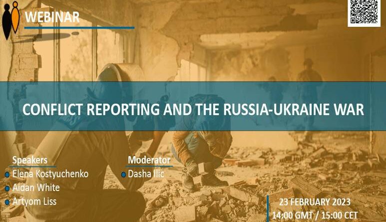 Webinar: Izvještavanje o konfliktu i rat Rusije i Ukrajine