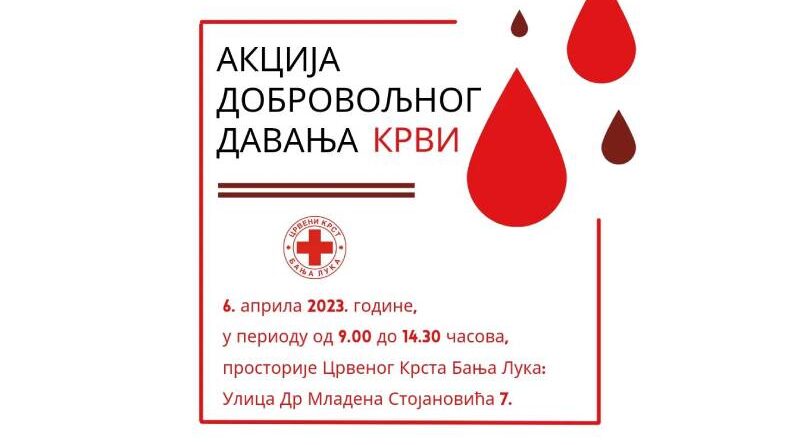 Crveni krst Banja Luka organizaciju akciju dobrovoljnog davanja krvi