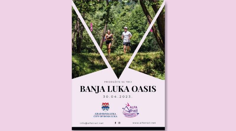 "Banja Luka Oasis – Suturlija Trail" – Uskoro uzbudljiva trail trka!
