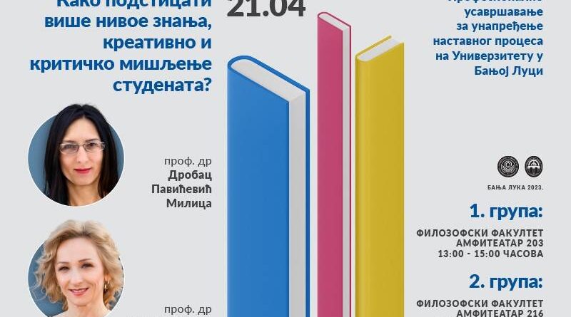 Radionica: Kako podsticati više nivoe znanja, kreativno i kritičko mišljenje studenata?