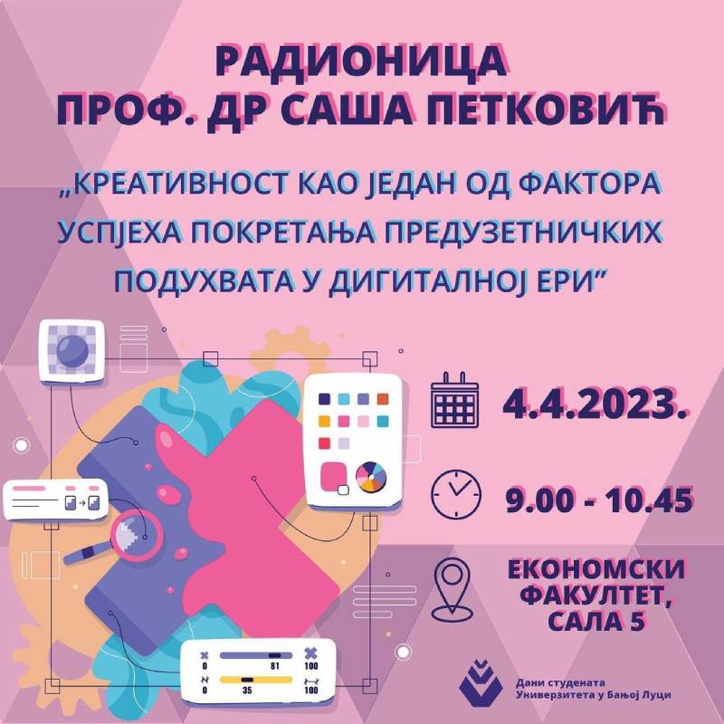 Radionica: Kreativnost kao jedan od faktora uspjeha pokretanja preduzetničkih poduhvata u digitalnoj eri