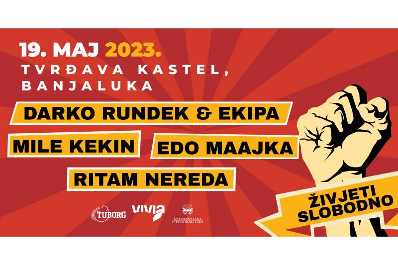 ŽIVJETI SLOBODNO 2023 - DARKO RUNDEK & EKIPA, MILE KEKIN, EDO MAAJKA i RITAM NEREDA na tvrđavi Kastel 19. maja