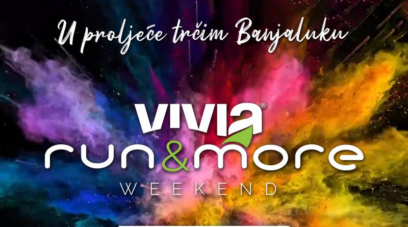 “Vivia Run&More Weekend” od 12. do 14. maja