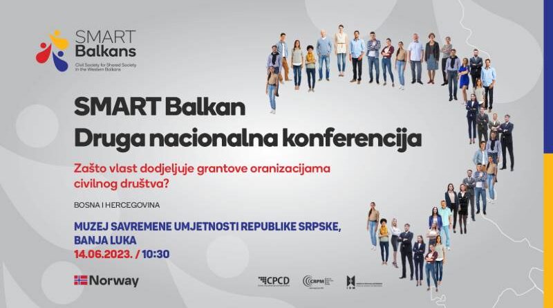 Druga nacionalna konferencija za BiH: SMART Balkan – Civilno društvo za povezan Zapadni Balkan