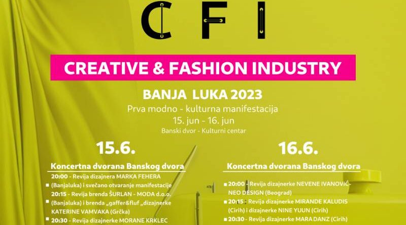 Prva kulturno-modna manifestacija: „Creative & Fashion Industry“ u Banjoj Luci 15. i 16. juna