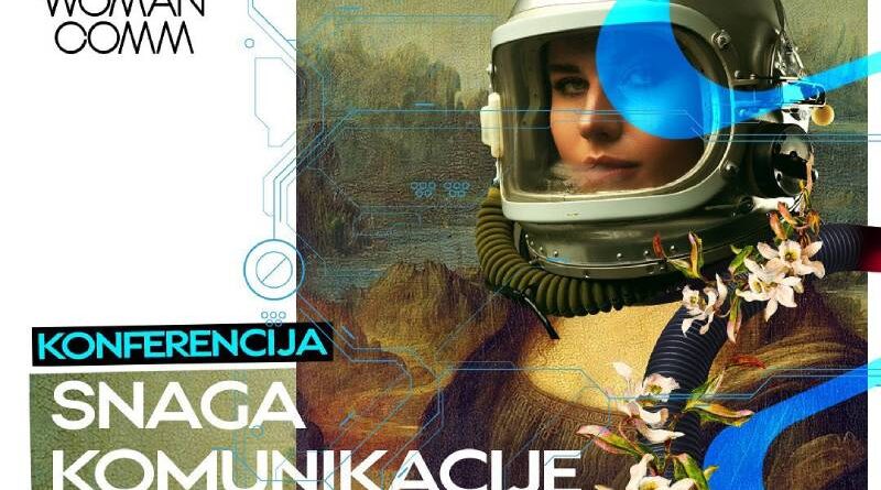 Woman.Comm konferencija: Snaga komunikacije