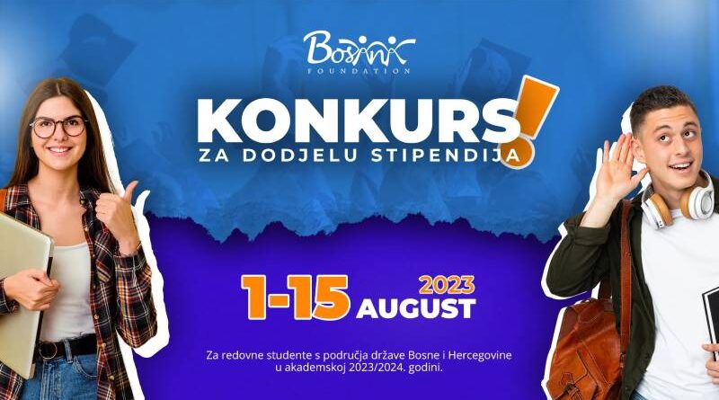 Konkurs za dodjelu stipendije Bosana Fondacije