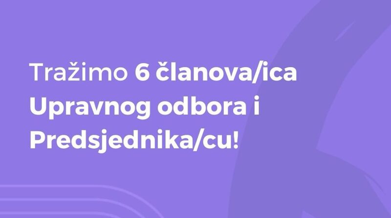 Konkurs za 6 novih članova/ica Upravnog odbora i novog/u predsjednika/cu organizacije ASU BiH