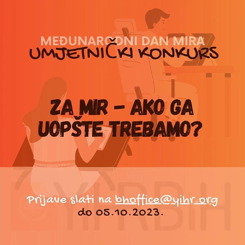 Konkurs: Za mir - ako ga uopšte trebamo?