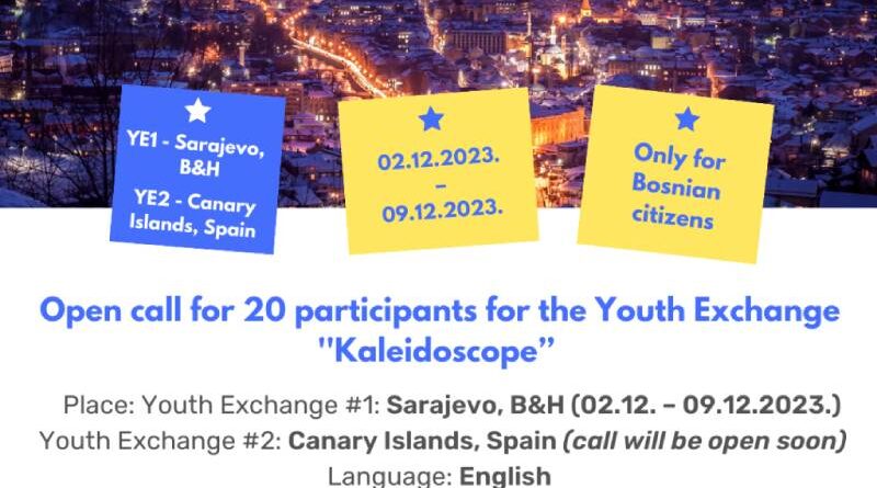 Open call for 20 participants for Youth Exchange ”Kaleidoscope” in Sarajevo