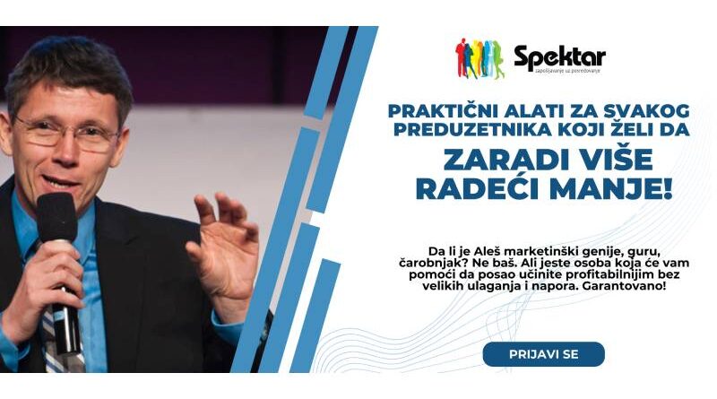 TOP TRENING IZ PRODAJE "Praktični alati za svakog preduzetnika koji želi da zaradi više radeći manje!" - Aleš Lisac
