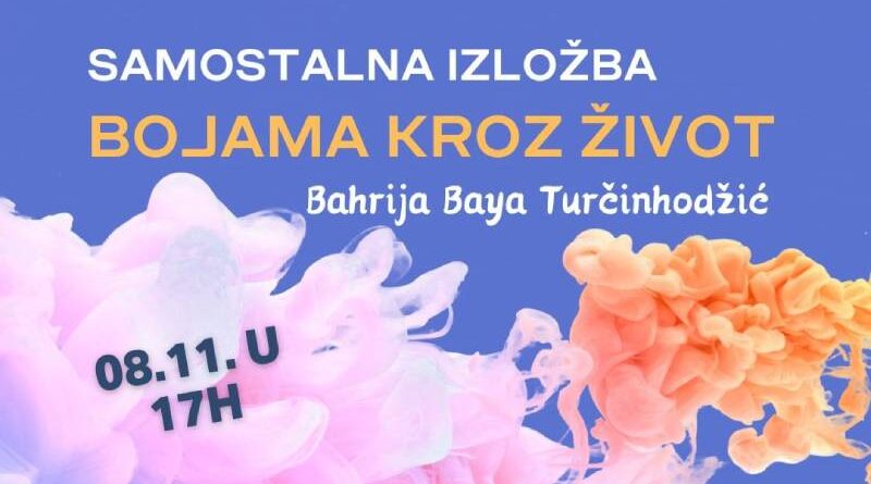 Samostalna izložba „Bojama kroz život“