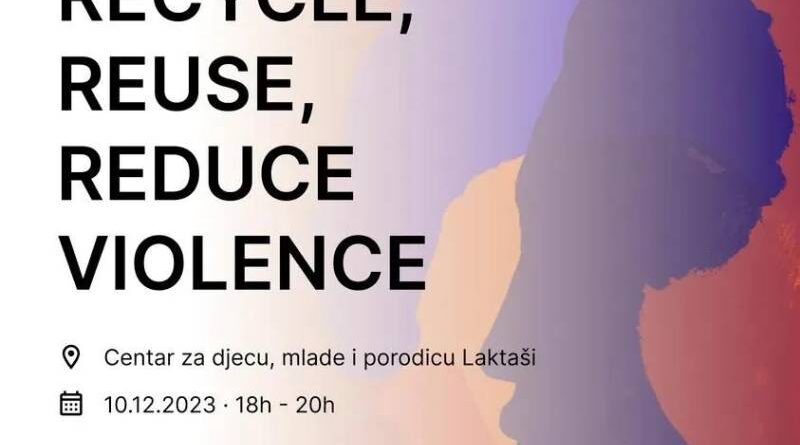 Predavanje Recycle, reuse, reduce violence