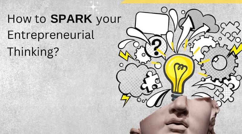 Entrepreneurship Academy – „Sparking Entrepreneurial Thinking“