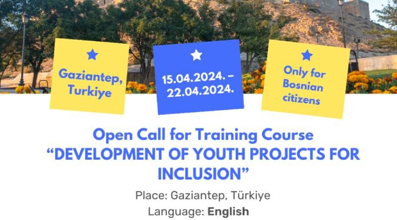 Open Call TC “Development of Youth Projects for Inclusion” – Gaziantep, Türkiye