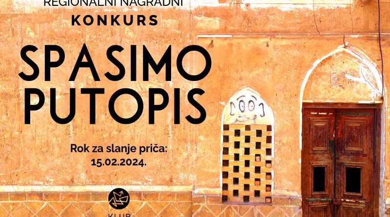 Regionalni nagradni konkurs: Spasimo putopis 2024.