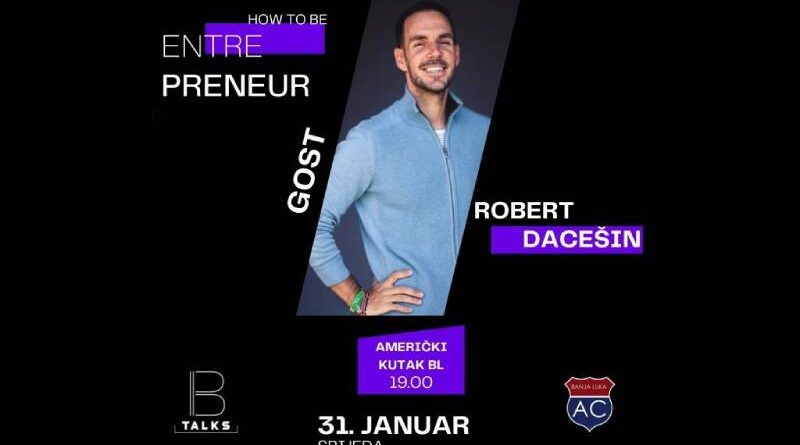 Biznis priče: Robert Dacešin