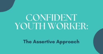 Training Course: Confident Youth Worker - The Assertive Approach