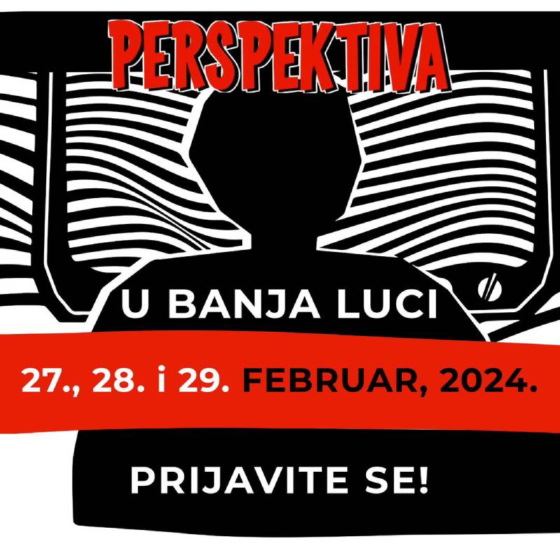 Poziv za učešće u snimanju emisije "Perspektiva" u Banjoj Luci