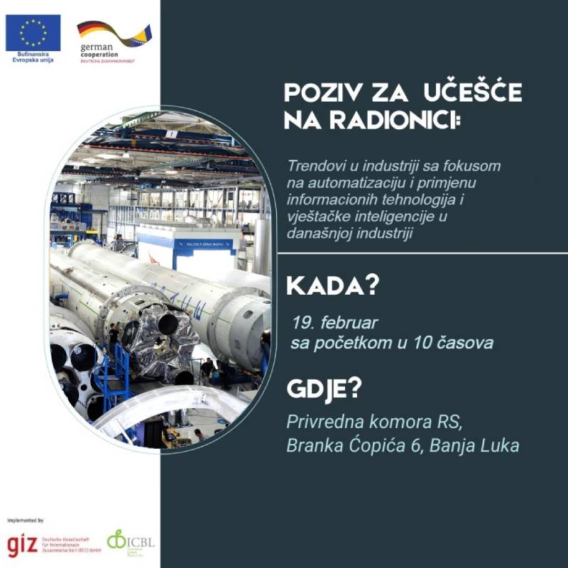 POZIV ZA UČEŠĆE NA RADIONICI: “Trendovi u industriji sa fokusom na automatizaciju i primjenu informacionih tehnologija i vještačke inteligencije u današnjoj industriji”