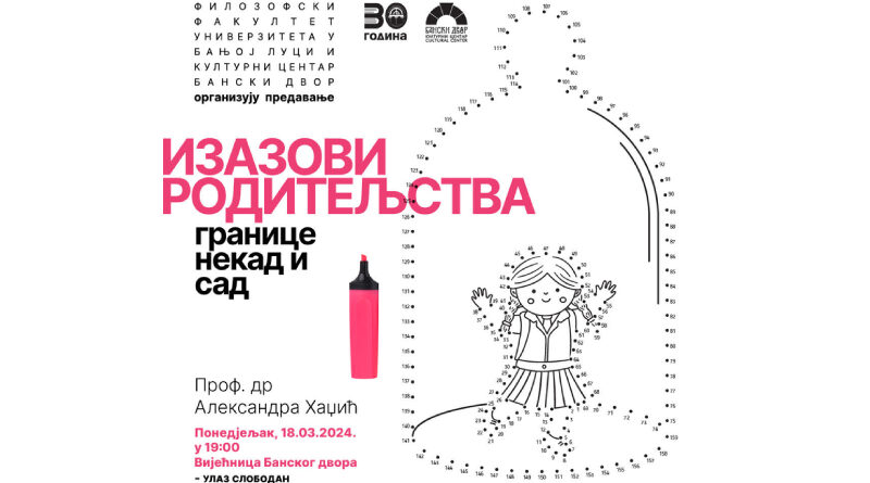 Predavanje "Izazovi roditeljstva – granice nekad i sad"