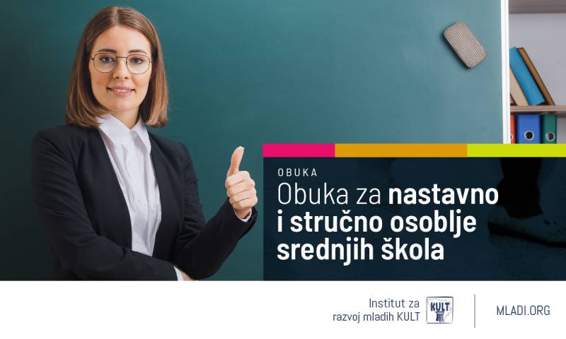 Javni poziv za učešće u obuci: Uči, Misli i Djeluj! obuka za nastavno i stručno osoblje srednjih škola