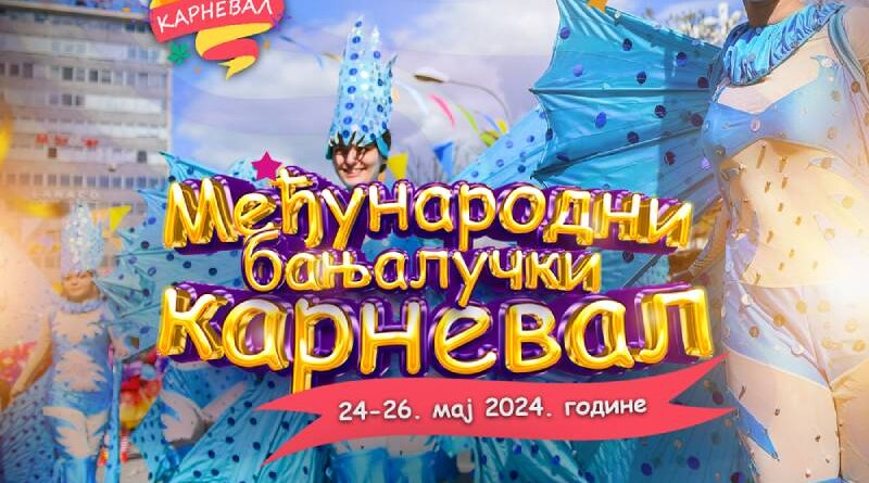 Od 24. do 26. maja: Banja Luka se priprema za treće izdanje karnevala