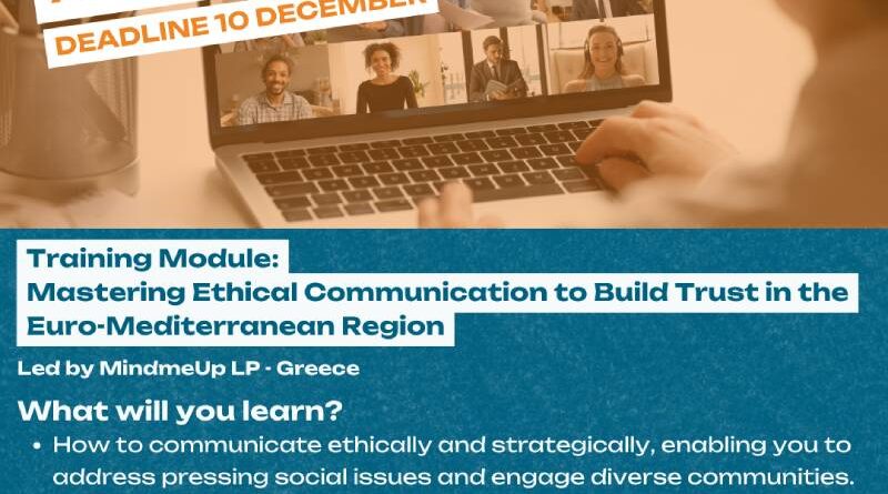 Training Course: Mastering Ethical Communication to Build Trust in the Euro-Mediterranean Region