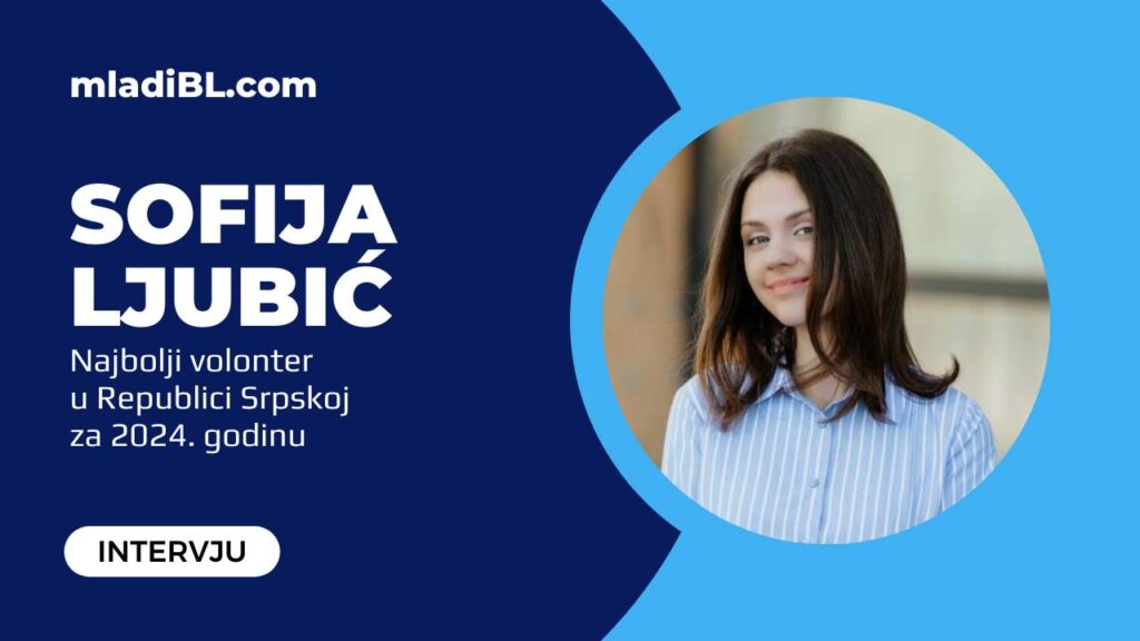 Sofija Ljubić volonterka Banja Luka intervju