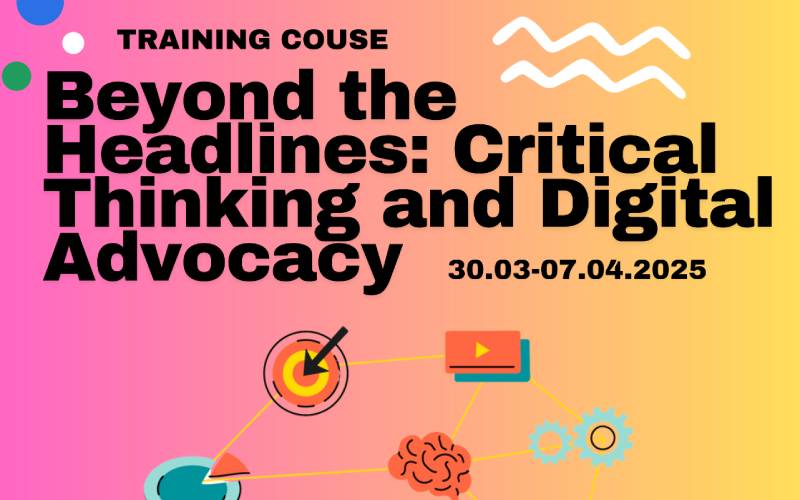 Training Course - Beyond the Headlines: Critical Thinking and Digital Advocacy