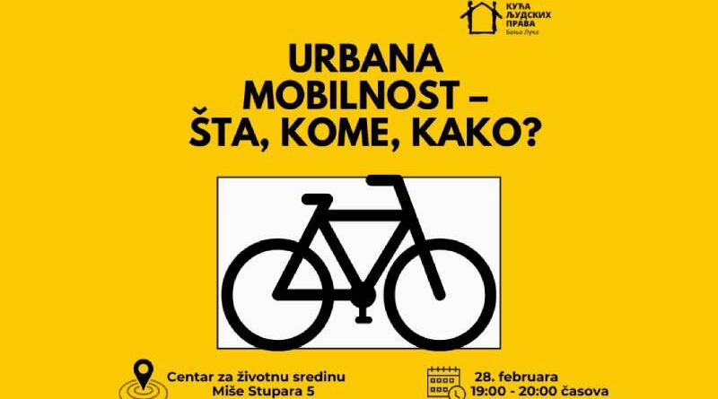 Urbana mobilnost – šta, kome, kako?