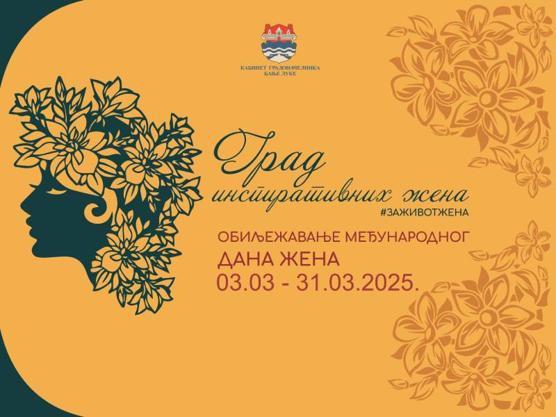 Za život žena: Kandidujte uspješne žene za titulu „Najinspirativnija Banjalučanka“ iz oblasti preduzetništva