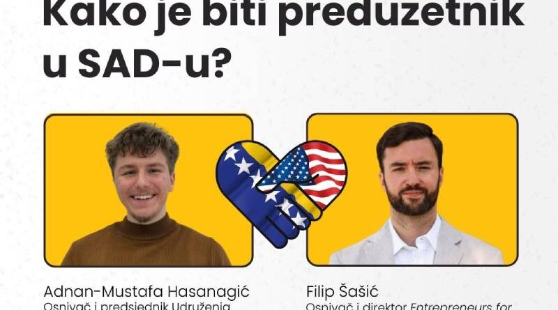 BiH i SAD: Kako je biti preduzetnik u SAD-u?