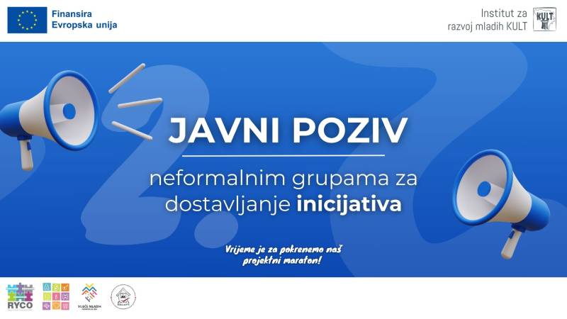 Javni poziv u okviru projekta “Smislimo, kreirajmo i usvojimo politike prema mladima”