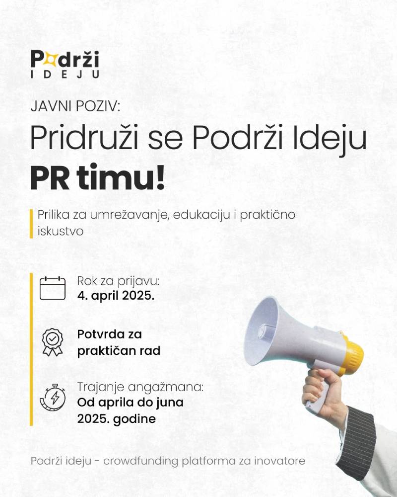 Javni poziv: Pridruži se Podrži Ideju PR timu!
