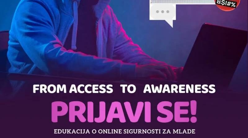 Edukacija "From Access to Awareness"