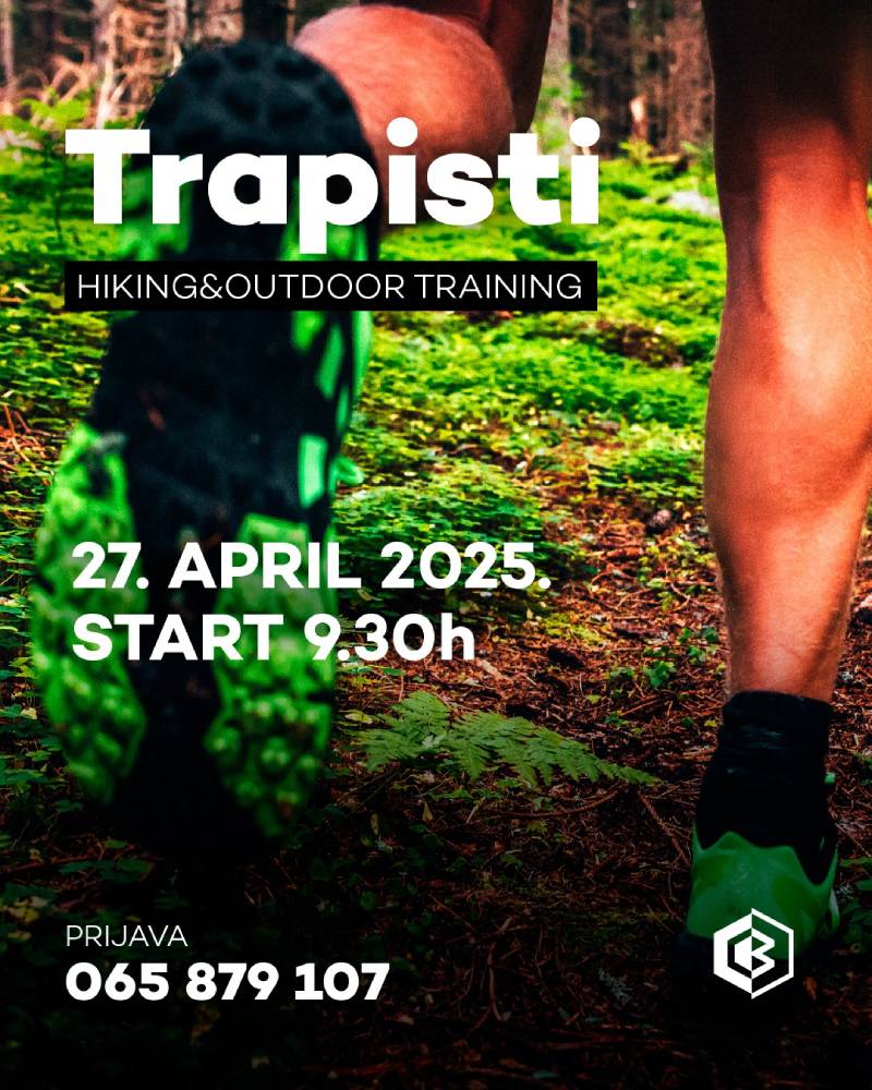 Hiking&Outdoor trening - staza Trapisti