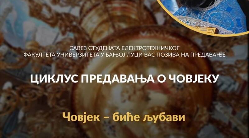 Ciklus predavanja o čovjeku: Čovjek - biće ljubavi