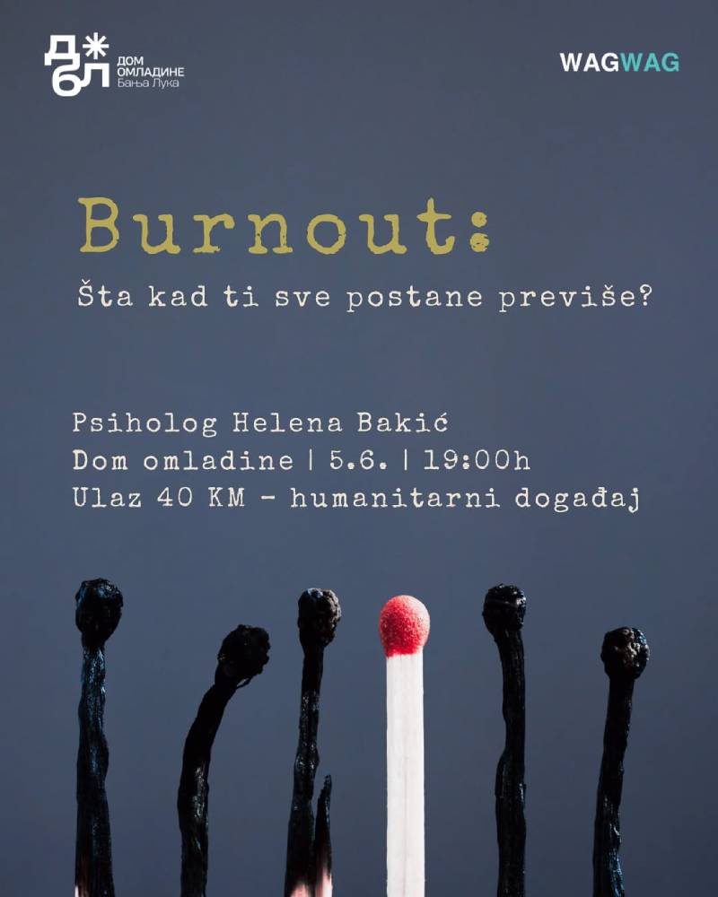 Burnout: Šta kad ti sve postane previše?