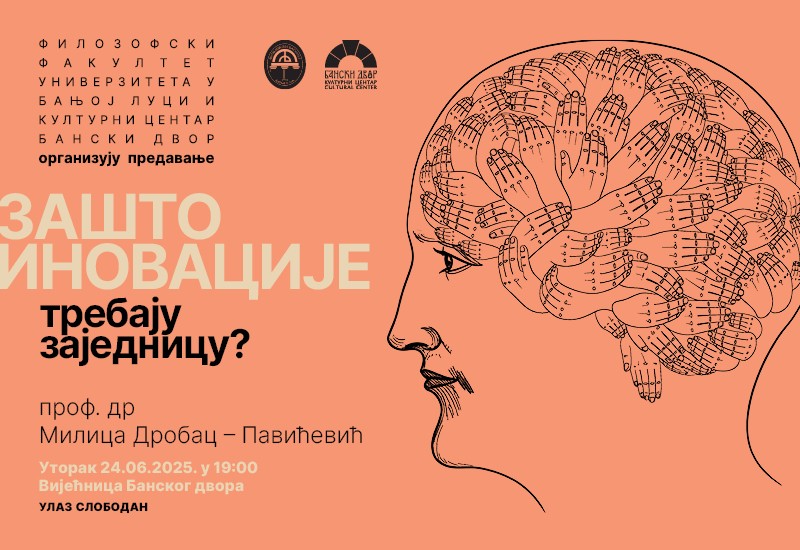 Zašto inovacije trebaju zajednicu? | Javno predavanje prof. dr Milice Drobac – Pavićević