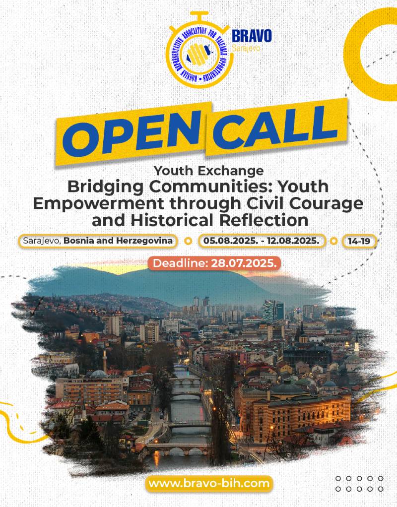 Open Call for Youth Exchange “Bridging Communities: Youth Empowerment through Civil Courage and Historical Reflection” in Sarajevo, B&H
