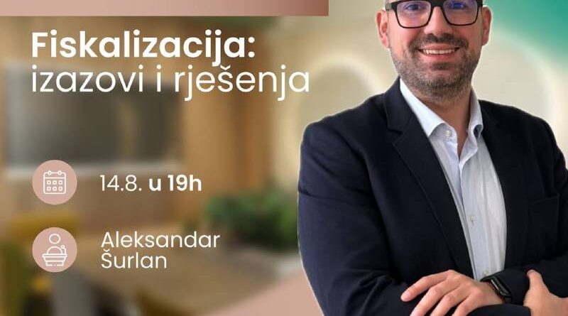 Besplatan meetup: Fiskalizacija – Izazovi i rješenja u realnom poslovanju