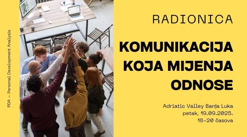 Radionica: Komunikacija koja menja odnose