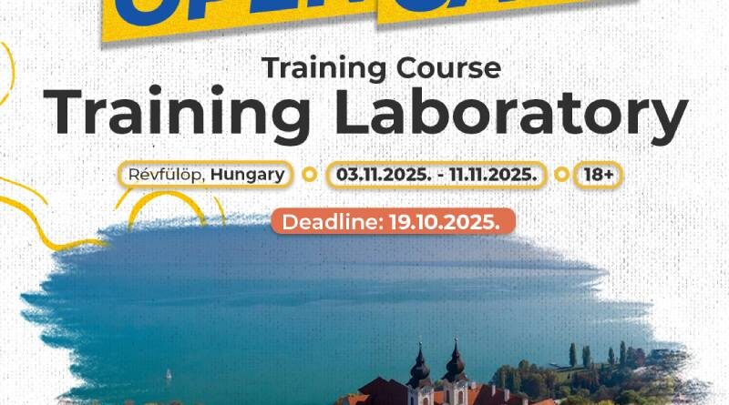 Open Call for Training Course “Training Laboratory” in Révfülöp, Hungary