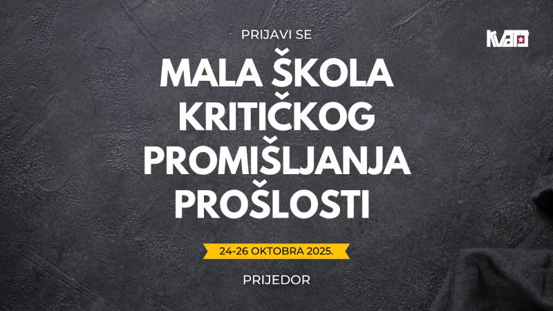 Prijavi se na Malu Školu Kritičkog Promišljanja Prošlosti